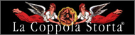 La Coppola Storta | ラ コッポラ ストルタ